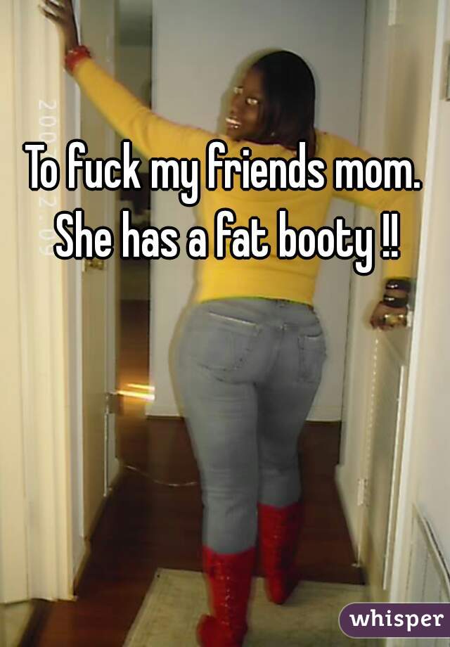 Fat Ass Mom